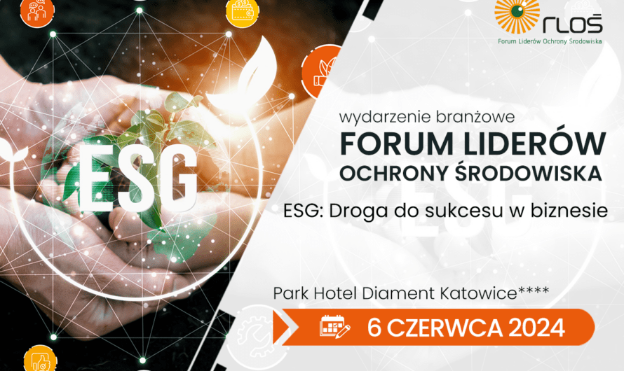 Wydarzenie branżowe FLOŚ dotyczące ESG już w czerwcu! 